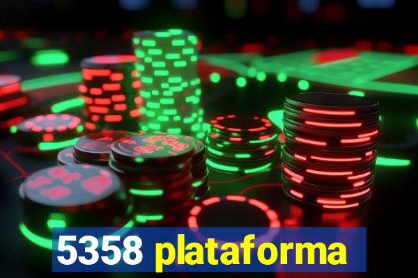 5358 plataforma